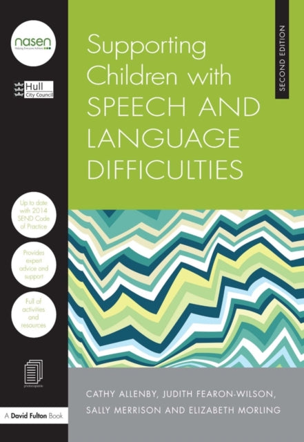 Book cover of: Supporting Children with Speech and Language Difficulties. By: Cathy Allenby