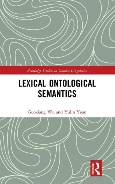 Book cover of: Lexical Ontological Semantics. By: Yulin Yuan