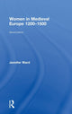 Book cover of: Women in Medieval Europe 1200-1500. By: Jennifer Ward