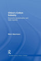 Book cover of: China's Cotton Industry. By: Björn Alpermann