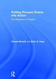 Book cover of: Putting Process Drama into Action. By: Pamela Bowell