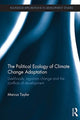 Book cover of: POLITICAL ECOLOGY OF CLIMATE CHANGE ADAP