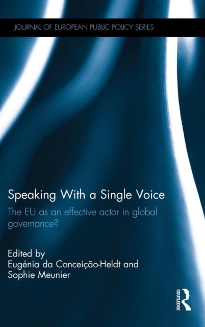 Book cover of: Speaking With a Single Voice. By: Eugénia da Conceição-Heldt