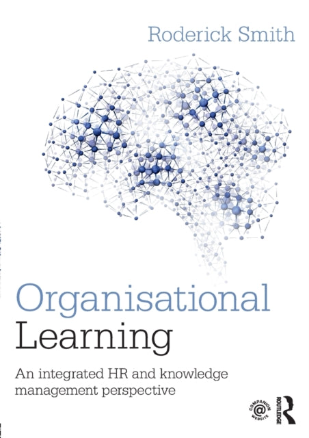 Book cover of: Organisational Learning. By: Roderick Smith