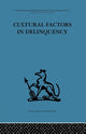 Book cover of: Cultural Factors in Delinquency. By: R. H. Ahrenfeldt