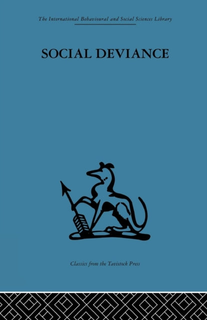 Book cover of: Social Deviance. By: Leslie T. Wilkins