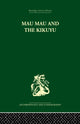 Book cover of: Mau Mau and the Kikuyu. By: Louis Leakey