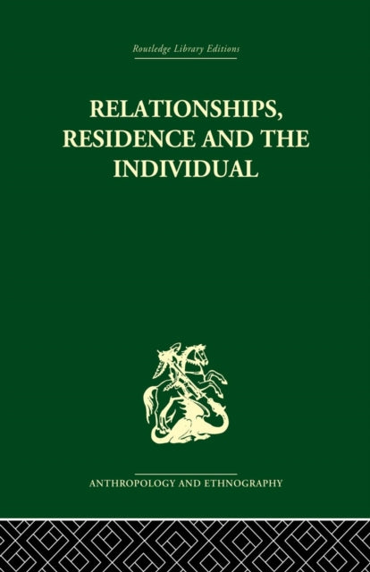 Book cover of: Relationships, Residence and the Individual. By: Stephen Gudeman