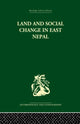 Book cover of: Land and Social Change in East Nepal. By: Professor Lionel Caplan
