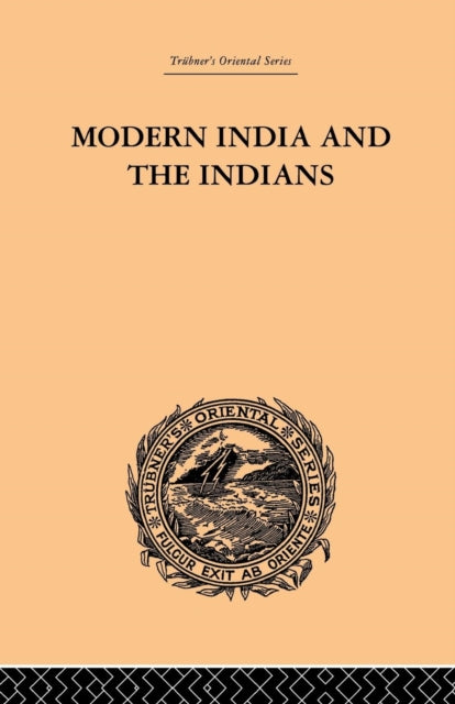 Book cover of: Modern India and the Indians. By: Monier Monier-Williams