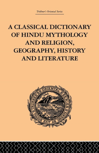 Book cover of: Classical Dictionary of Hindu Mythology and Religion, Geography, History and Literature. By: John Dowson