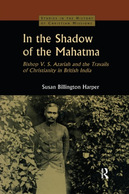 Book cover of: In the Shadow of the Mahatma. By: Susan Billington Harper