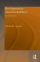 Book cover of: Developments in Australian Buddhism. By: Michelle Spuler