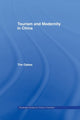 Book cover of: Tourism and Modernity in China. By: Tim Oakes