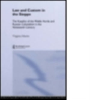 Law and Custom in the Steppe