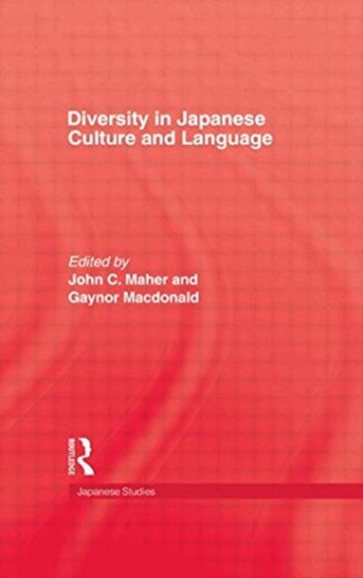 Book cover of: Diversity in Japanese Culture and Language. By: Maher