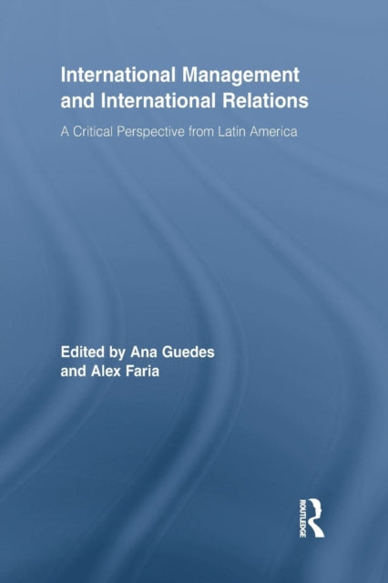 Book cover of: International Management and International Relations. By: Ana Guedes