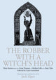 Book cover of: Robber with a Witch's Head. By: Jack Zipes
