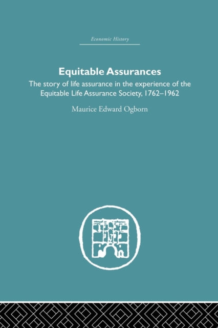 Book cover of: Equitable Assurances. By: Maurice Ogborn