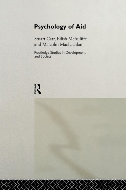 Book cover of: Psychology of Aid. By: Stuart Carr