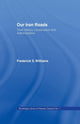 Book cover of: Our Iron Roads. By: F. S. Williams