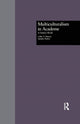 Book cover of: Multiculturalism in Academe. By: Libby V. Morris