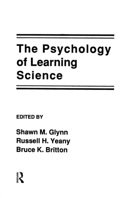 Book cover of: Psychology of Learning Science. By: Shawn M. Glynn