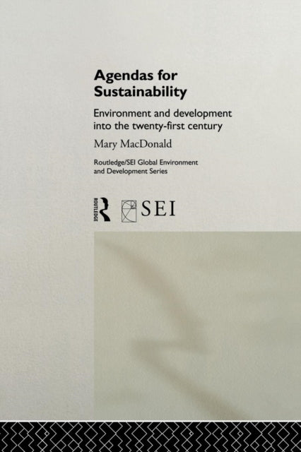 Book cover of: Agendas for Sustainability. By: Mary MacDonald