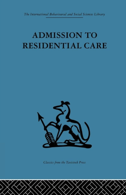 Book cover of: Admission to Residential Care. By: Frank Hall **Nfa**