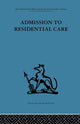 Book cover of: Admission to Residential Care. By: Frank Hall **Nfa**