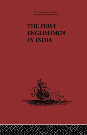 First Englishmen in India