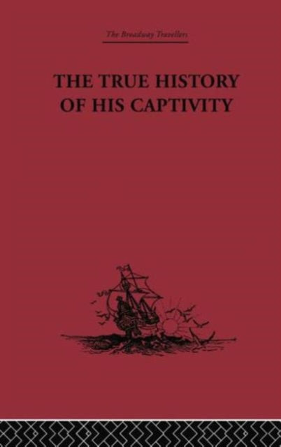 The True History of his Captivity 1557