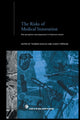 Book cover of: Risks of Medical Innovation. By: Thomas Schlich