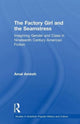 Book cover of: Factory Girl and the Seamstress. By: Amal Amireh