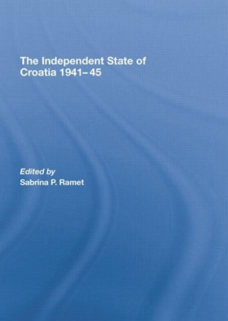 The Independent State of Croatia 1941-45