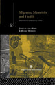Book cover of: Migrants, Minorities & Health. By: Lara Marks
