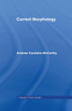 Book cover of: Current Morphology. By: Andrew Carstairs-McCarthy
