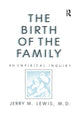 Book cover of: Birth Of The Family. By: Jerry Lewis