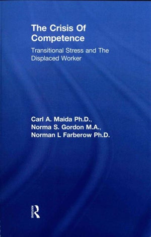 Crisis Of Competence: Transitional..Stress And The Displaced