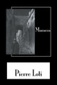 Book cover of: Morocco. By: Loti