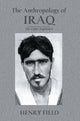 Book cover of: Antropology of Iraq. By: Field