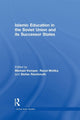 Book cover of: Islamic Education in the Soviet Union and Its Successor States. By: Michael Kemper