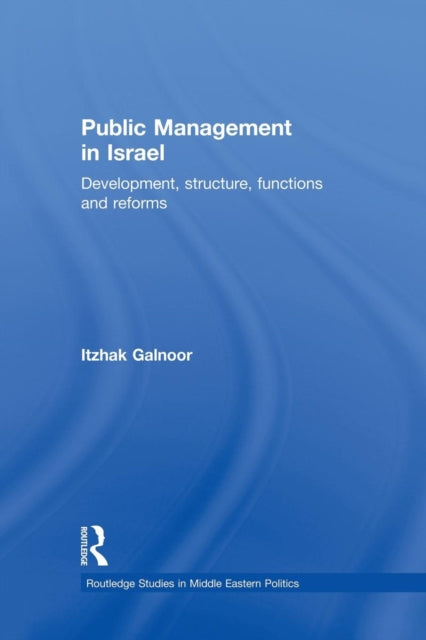 Book cover of: Public Management in Israel. By: Itzhak Galnoor