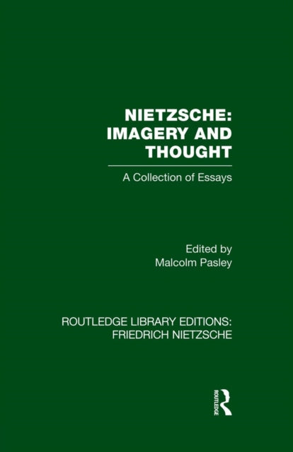 Book cover of: Nietzsche: Imagery and Thought. By: Malcolm Pasley