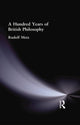 Book cover of: Hundred Years of British Philosophy. By: Metz, Rudolf, Rudolf
