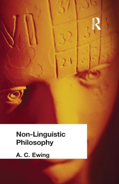 Book cover of: Non-Linguistic Philosophy. By: Ewing, A C, A. C.