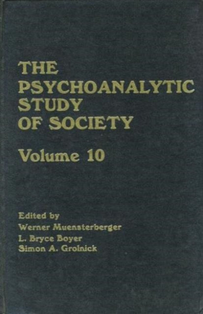 Book cover of: Psychoanalytic Study of Society, V. 10. By: Werner Muensterberger