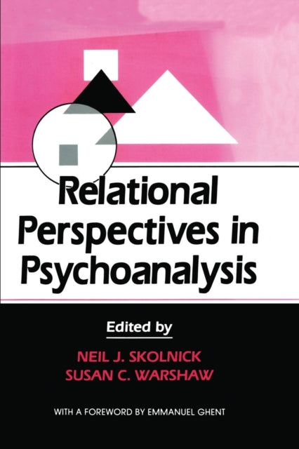 Book cover of: Relational Perspectives in Psychoanalysis. By: Neil J. Skolnick