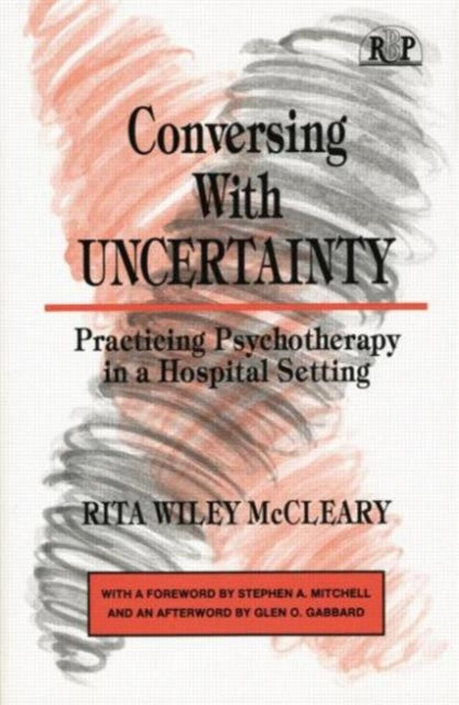 Book cover of: Conversing With Uncertainty. By: Rita Wiley McCleary