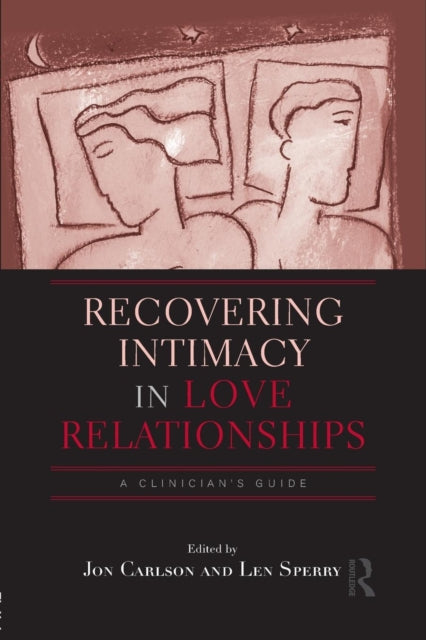 Book cover of: Recovering Intimacy in Love Relationships